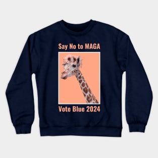 Say No to MAGA, Vote Blue 2024 Crewneck Sweatshirt